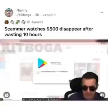 scammer watches 500 disappear after 10 hours